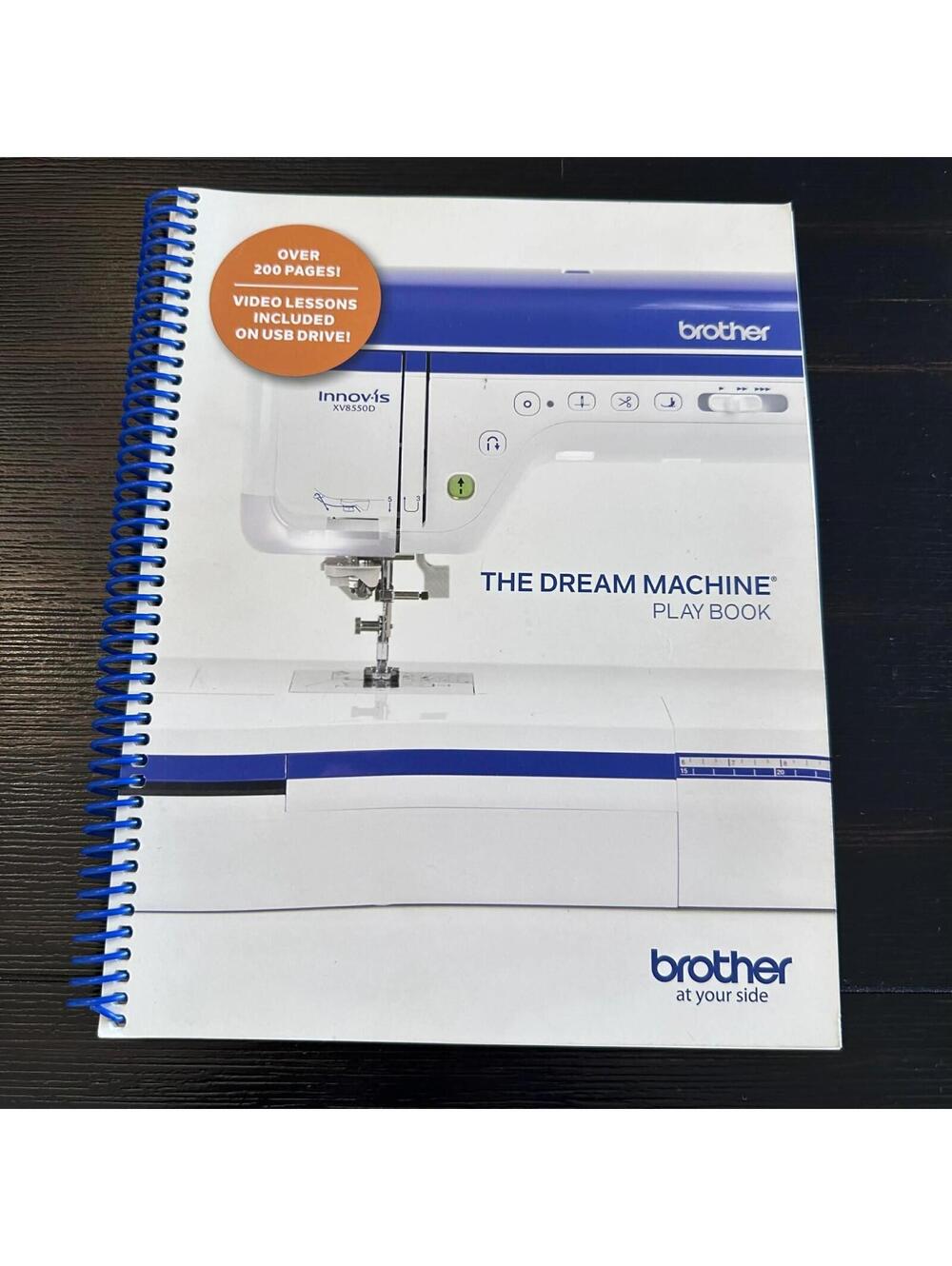 Spiral Bound Brother Dream Machine Play Book XV8550D Sewing Embroidery Guide
